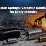 Tension Springs: Versatile Solutions for Every Industry